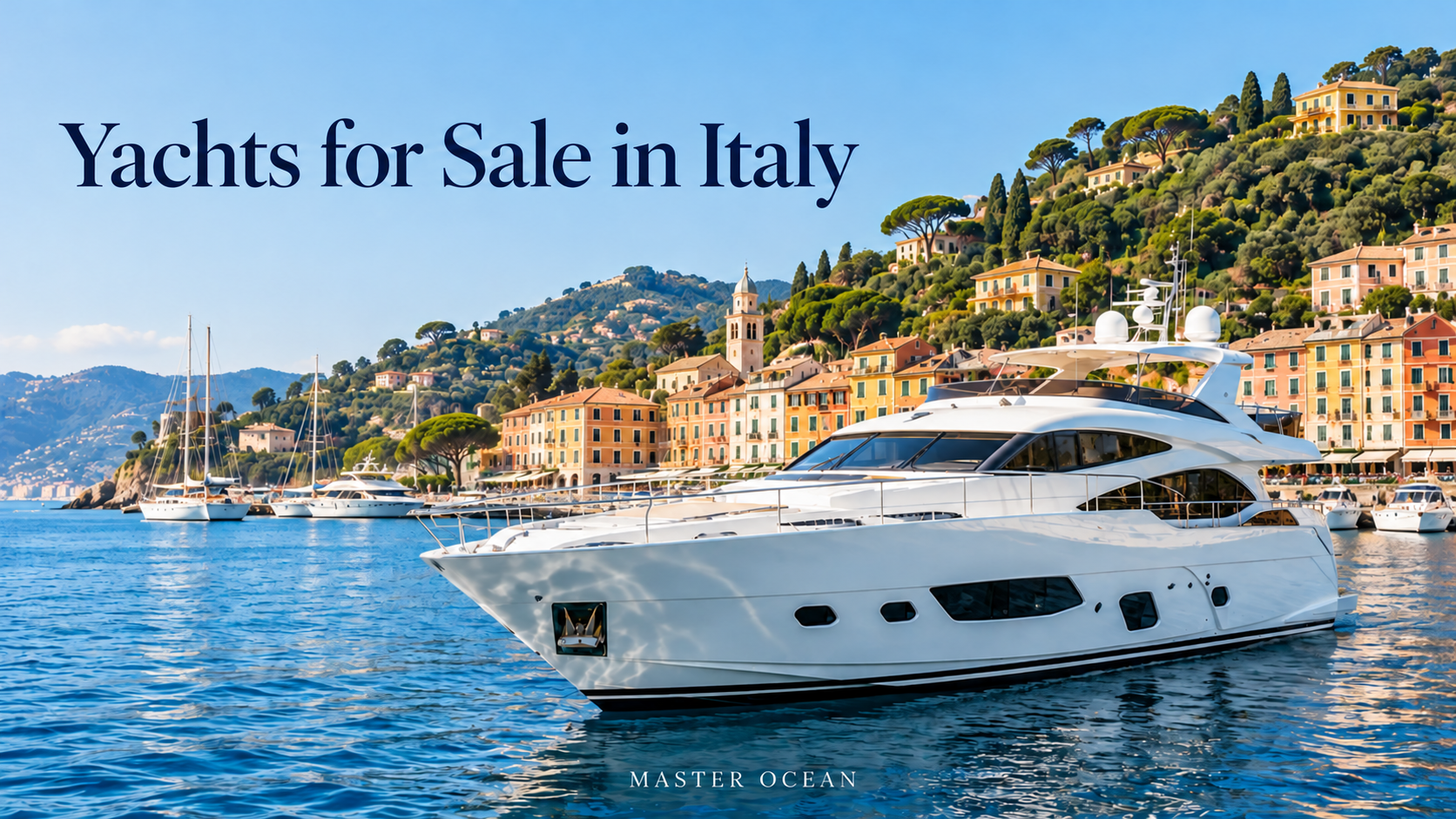 Yachts for Sale in Italy With Clear Advice